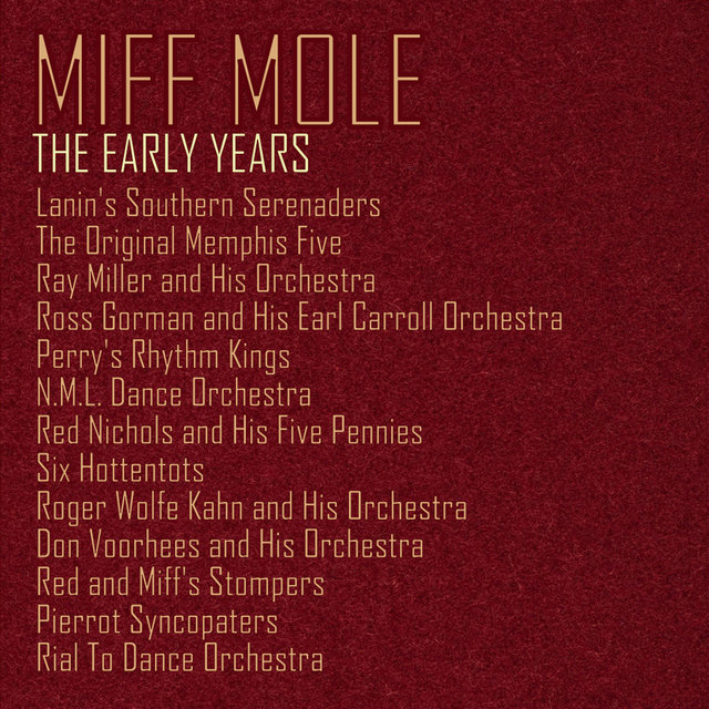 Miff Mole: The Early Years