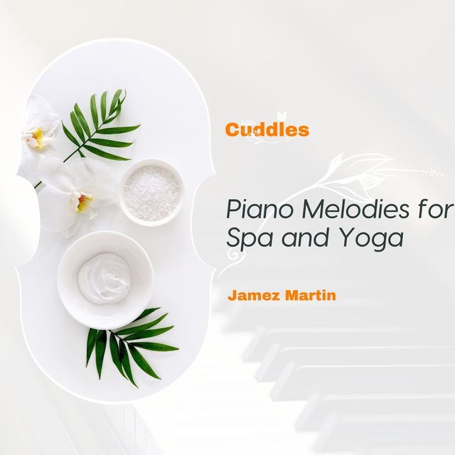 Piano Melodies For Spa And Yoga