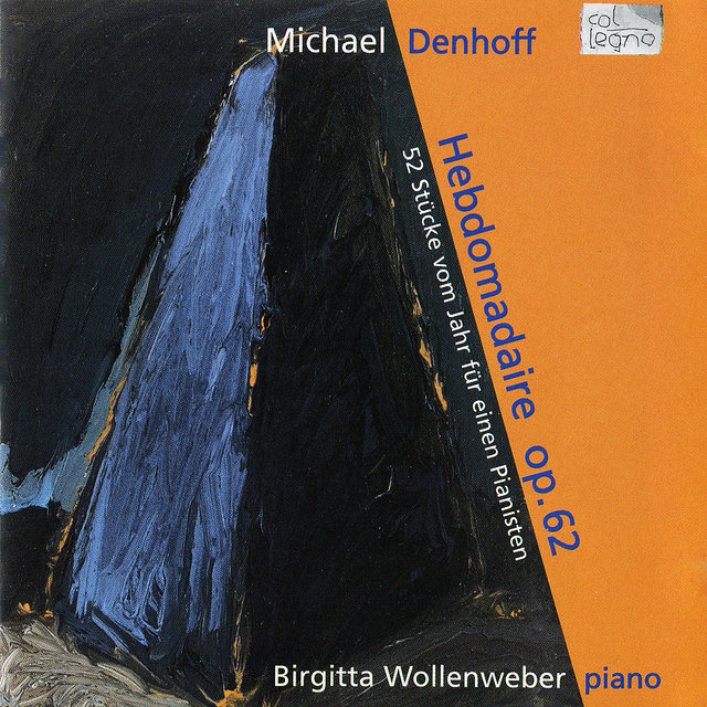 Denhoff: Hebdomadaire, Op. 62