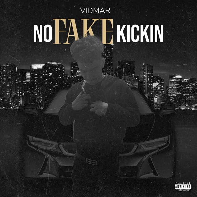 NO FAKE KICKIN