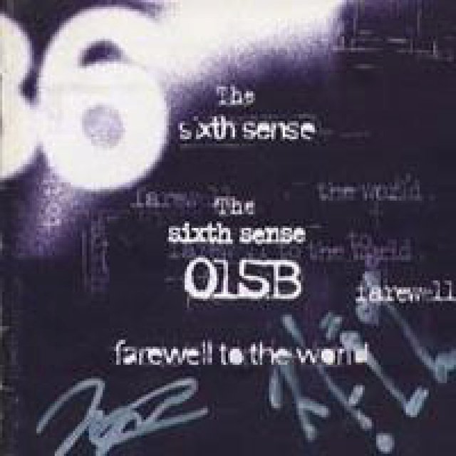 The Sixth Sense - Farewell To The World