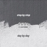 Step By Step: Day By Day (feat. Killer Chronic)