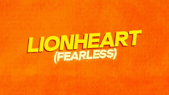 Lionheart (Fearless) [Lyric Video]