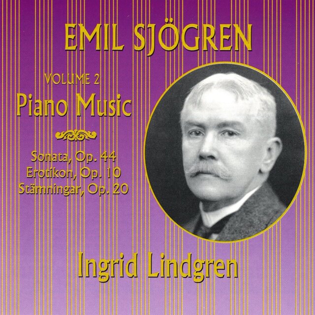 Emil Sjögren: Piano Music, Vol. 2