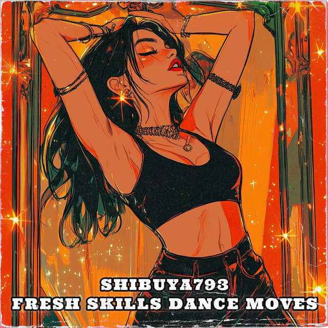 Fresh Skills Dance Moves