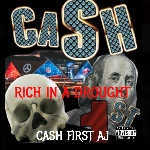 RICH IN A DROUGHT