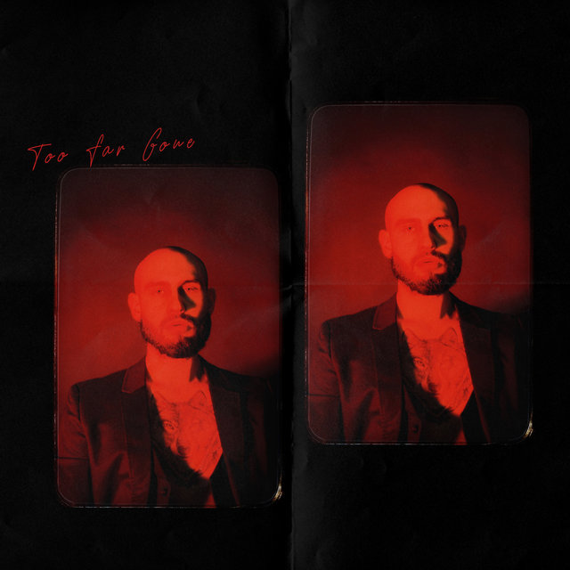 Too Far Gone
