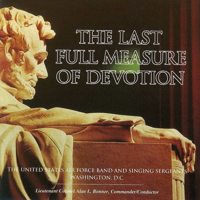 The Last Full Measure of Devotion