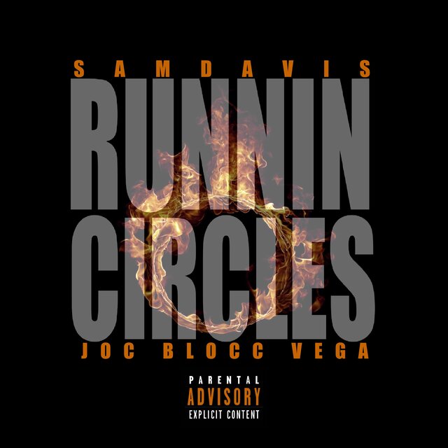 Runnin Circles (feat. Joc Blocc Vega)
