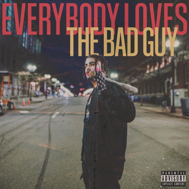 Everybody Loves The Bad Guy