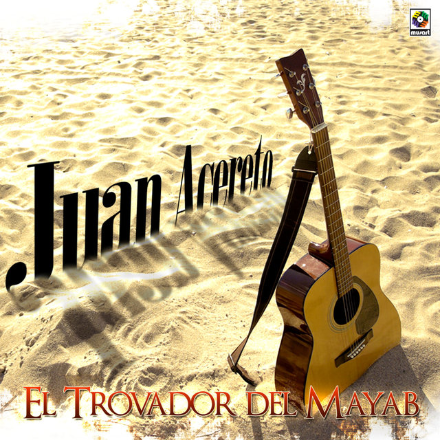 El Trovador Del Mayab