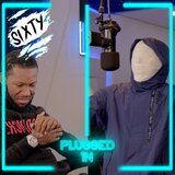 Sixty x Fumez The Engineer - Plugged In