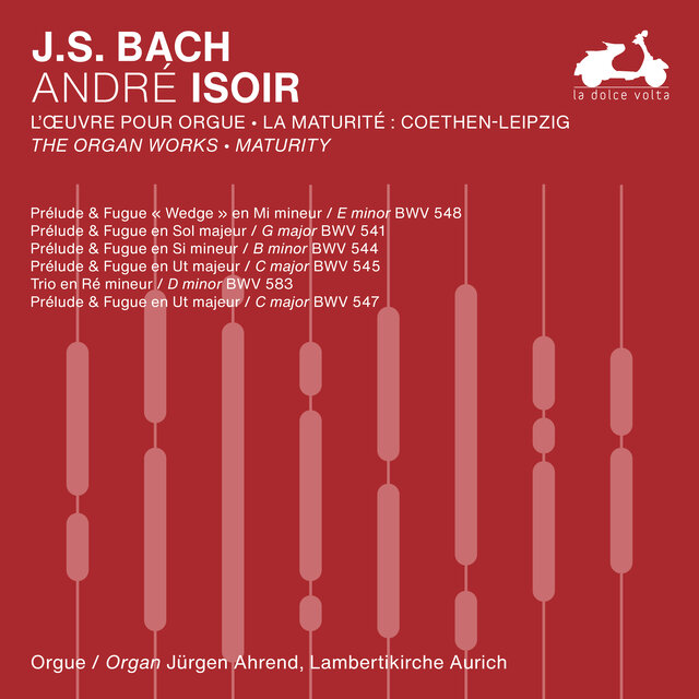 J.S. Bach: The Organ Works, Maturity, Vol. 1