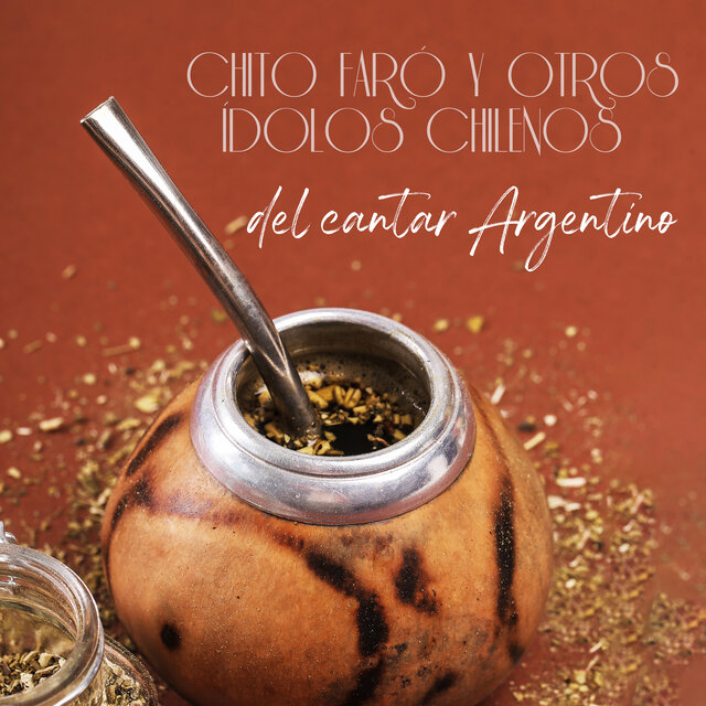 Chito Faró y otros ídolos Chilenos del cantar Argentino