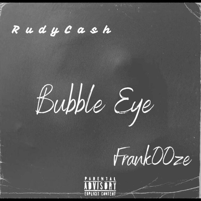 Bubble Eye (feat. Frank Ooze)