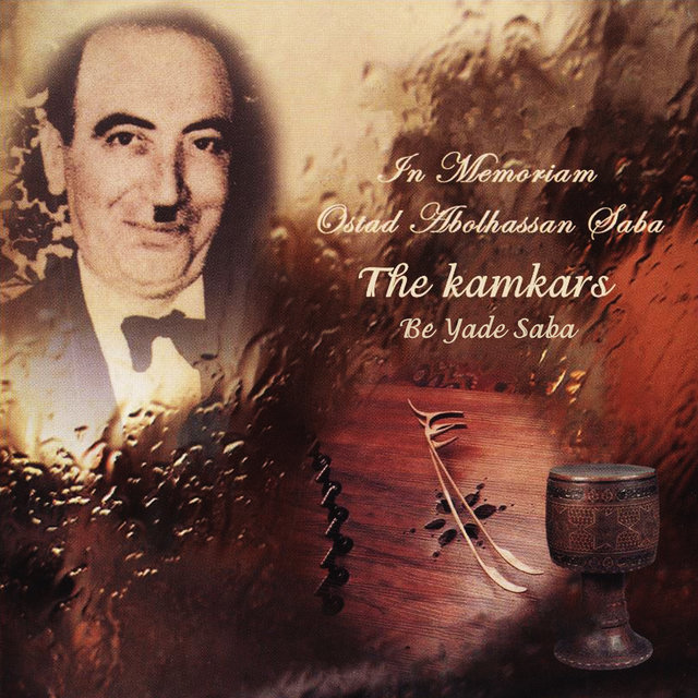 Be Yade Saba (In Memoriam Ostad Abolhassan Saba)