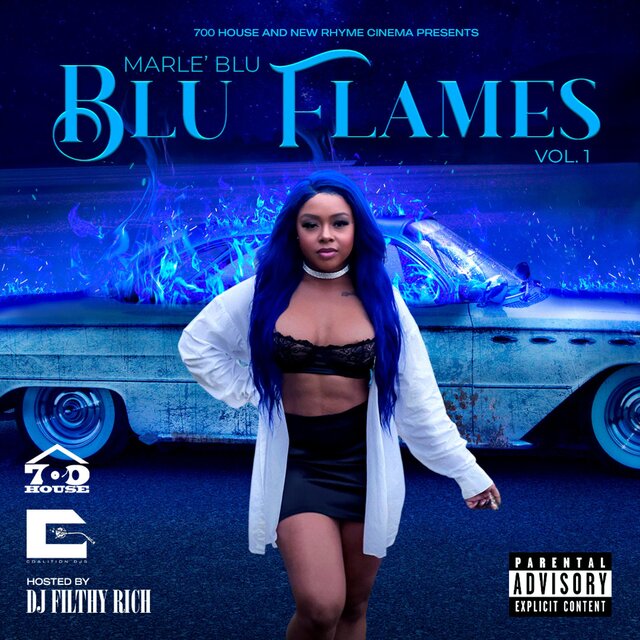 Blu Flames (Hosted By DJ Filthy Rich)