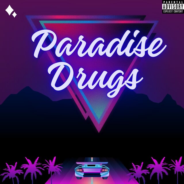 Paradise Drugs