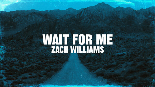Wait For Me (Lyric Video)