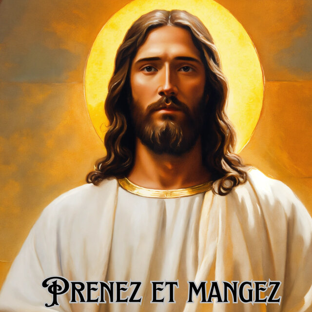 Prenez et mangez