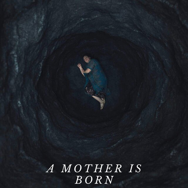 A Mother Is Born