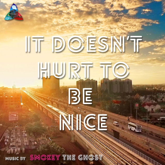 It Doesn't Hurt to Be Nice - Single
