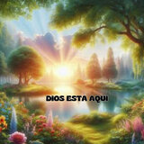Dios esta aqui