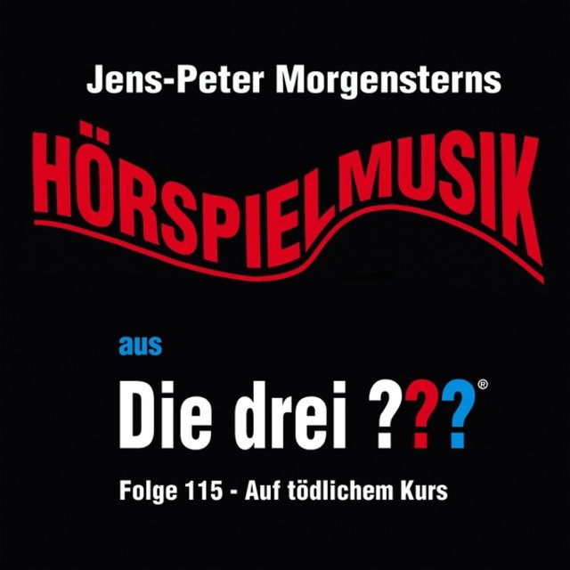 Die drei ??? - Hörspielmusik aus, Folge 115 - Auf tödlichem Kurs