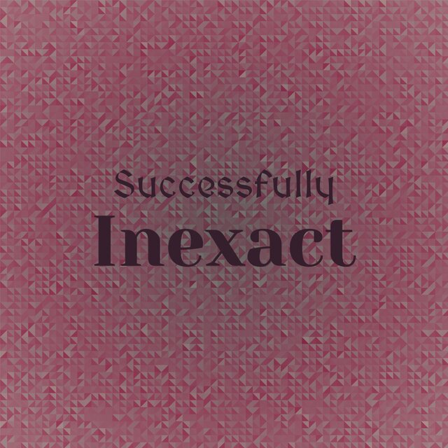 Successfully Inexact