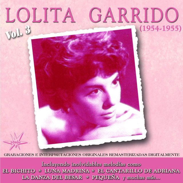 Lolita Garrido, Vol. 3 (1954 - 1957 Remastered)