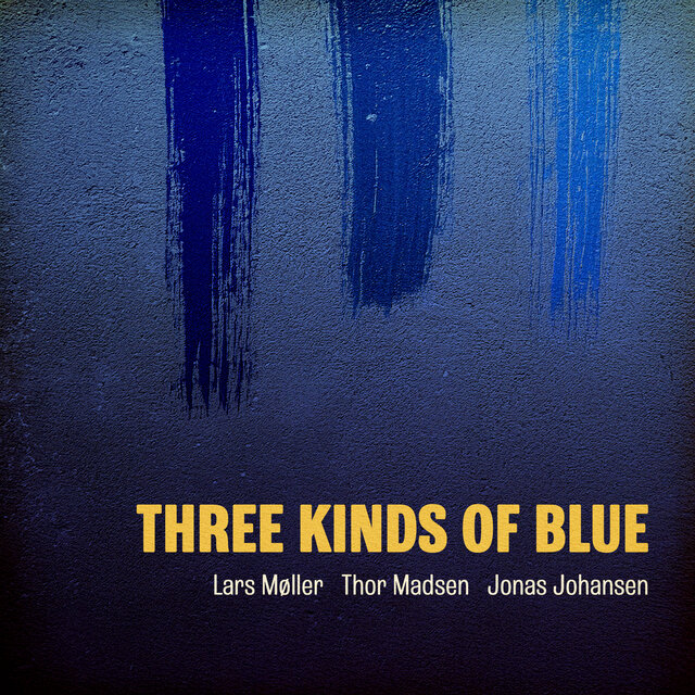 Three Kinds Of Blue