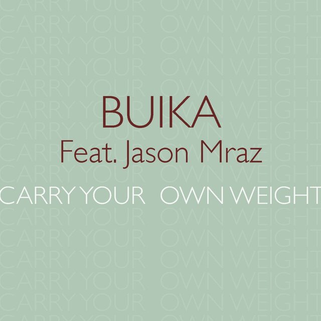 Carry your own weight (feat. Jason Mraz)