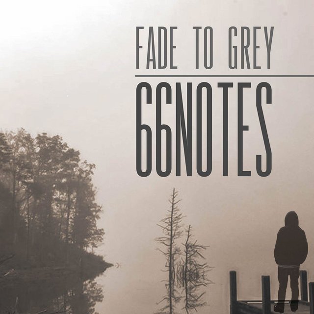 Fade to Grey 