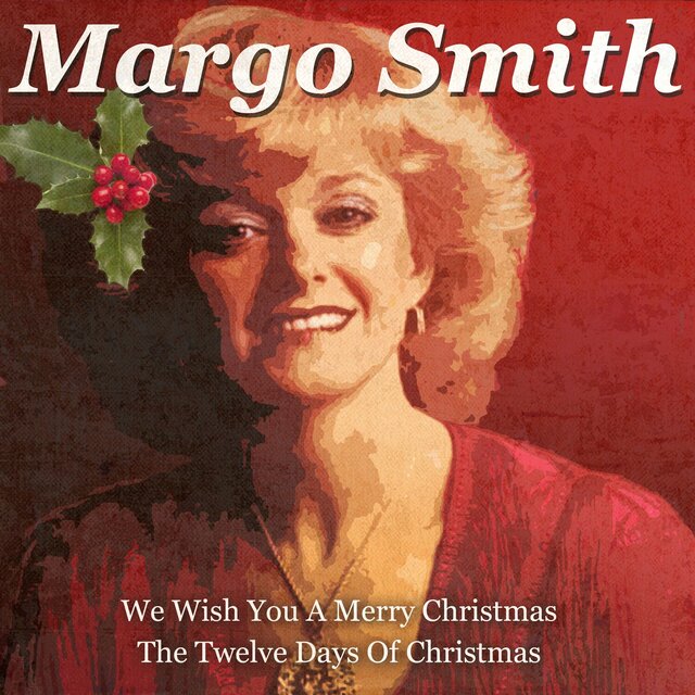 We Wish You a Merry Christmas / The Twelve Days of Christmas