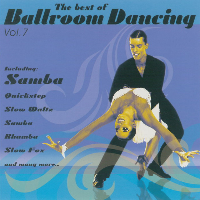 The Best Of Ballroom Dancing, Vol. 7