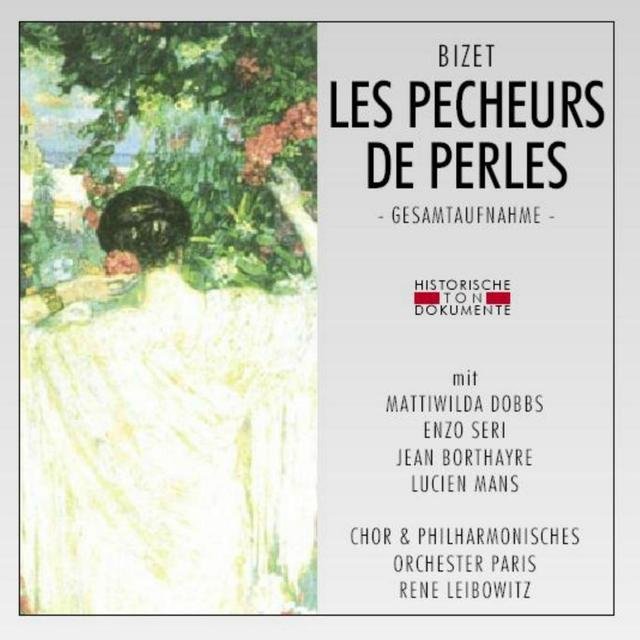Georges Bizet: Les Pecheurs De Perles