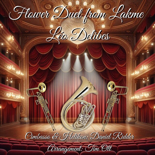 Flower Duet from Lakme (Helikon, Tuba and Solo Cimbasso)