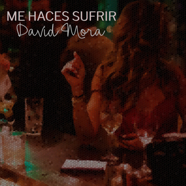Me Haces Sufrir