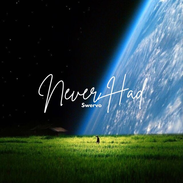 Never Had