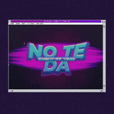 No te da