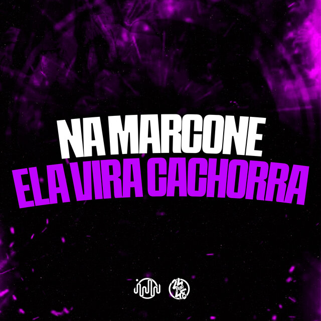Na Marcone Ela Vira Cachorra