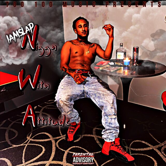Nigga Wita Attitude