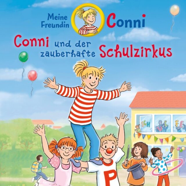 Conni und der zauberhafte Schulzirkus
