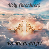 Holy (Kronkron)