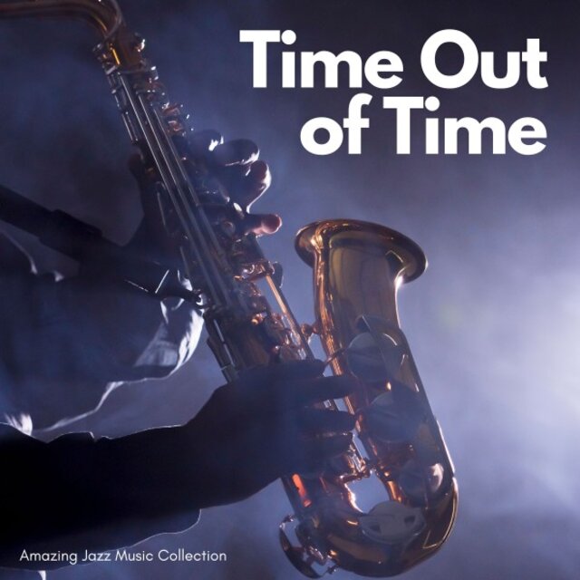 Time out of Time: Smooth Background Jazz