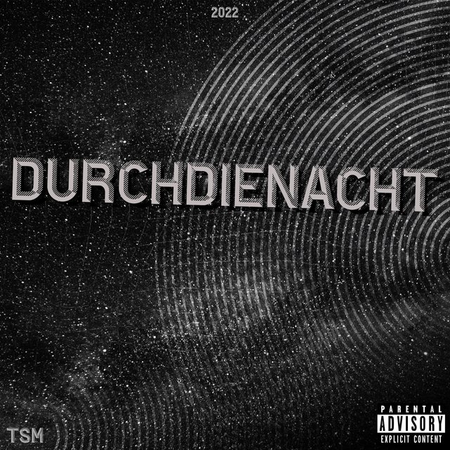 DURCH DIE NACHT