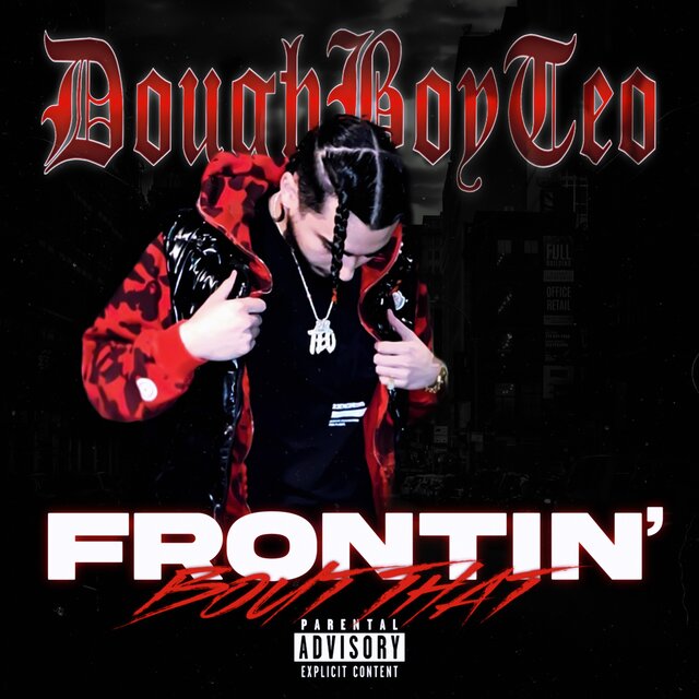 Frontin' Bout Dat