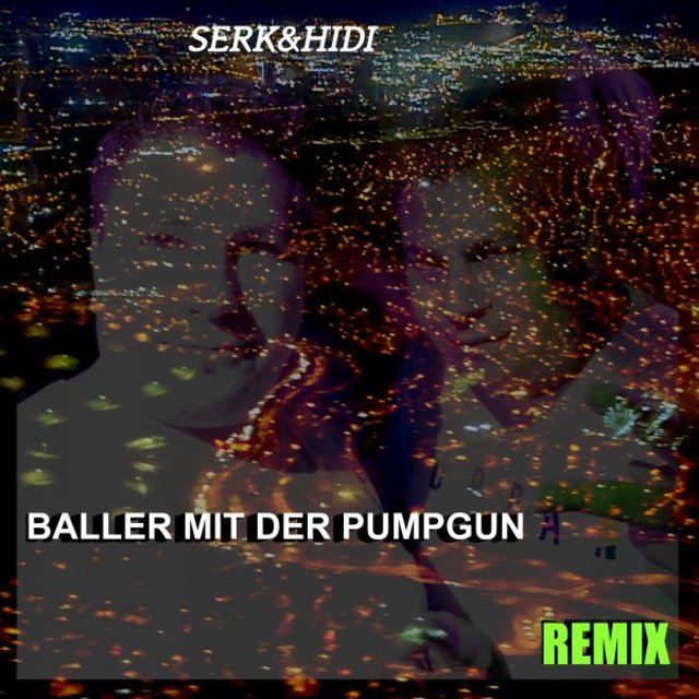 Baller mit der Pumpgun (Remix)