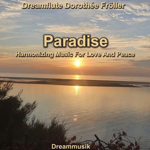 Paradise - Harmonizing Music for Love and Peace