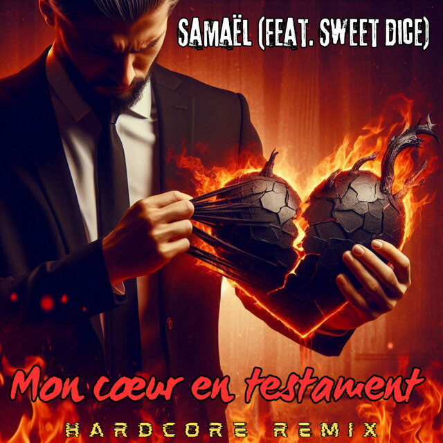 Mon Coeur En Testament (Hardcore Remix)
